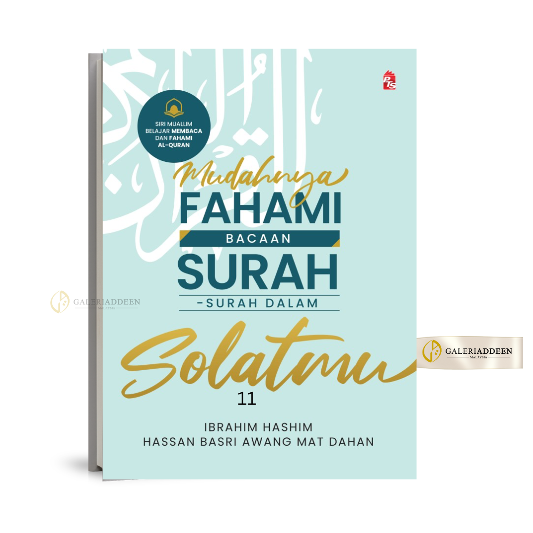 mudahnya fahami bacaan surah-surah dalam solatmu_galeri Addeen mudahnya fahami bacaan surah-surah dalam solatmu_galeri Addeen